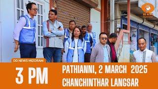 DD News Mizoram Chanchinthar Langsar | 2 March  2025 | 3:00 PM