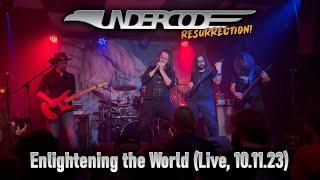 Undercode - Enlightening the World (Live, 10.11.23)