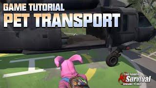 Last Island of Survival - Tutorial of pets transport!