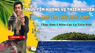 PHẦN 23:  Cuộc Chiến Sinh Tồn Giữa Biển Xanh: Truy Tìm Hương Vị Đầy Gây Cấn  - Thực Đơn Có 1-0-2