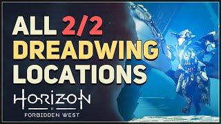 All Dreadwing Locations Horizon Forbidden West