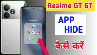 Realme GT 6T Me App Hide Kaise Kare/how to hide apps in realme gt 6t 5g