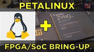 Embedded Linux + FPGA/SoC (Zynq Part 5) - Phil's Lab #100