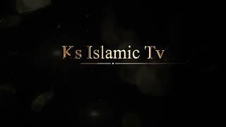 Ks Islamic Tv Intro