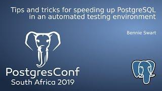 Tips and tricks for speeding up PostgreSQL in an automated testing environment