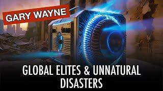 Global Elites & Unnatural Disasters - With Gary Wayne | Tough Clips