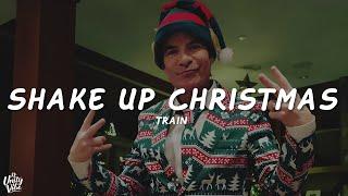 Train - Shake Up Christmas (Lyrics)