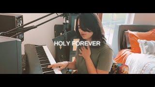 HOLY FOREVER - worship cover from home