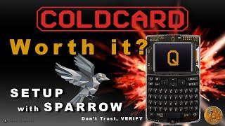 COLDCARD Q  BITCOIN HARDWARE WALLET- Unboxing and Setup with Sparrow Wallet- FULL TUTORIAL.