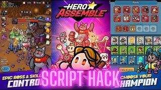 HACK HERO ASSEMBLE ANDROID SCRIPT