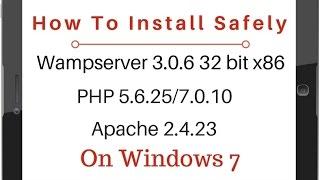 WAMPServer 3.0.6 (PHP 7.0.10) Install Safe On 32 Bits Windows 7