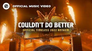 VDK - Couldn't Do Better (Official Timeless 2022 Anthem) [Copyright Free Music]