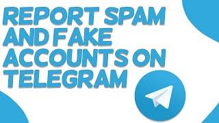 How To Report Spam and Fake Accounts In Telegram | Telegram App Report Spam (Easiest Way)