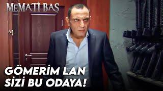 Kimse Odalarda Bacımla Tek Kalamaz! | Memati Baş