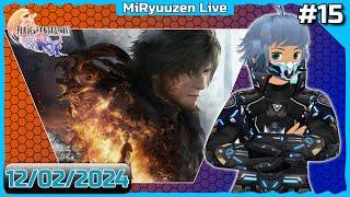  {Final Fantasy XVI} CAN I FINISH THE GAME BEFORE 2025? {MIRYUUZEN}