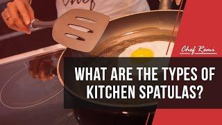 What Are The Types Of Kitchen Spatulas