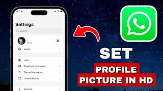 How to Set Whatsapp Profile Picture Without Losing Quality (UPDATED METHOD)