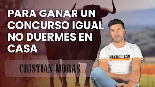 Demostrar que no estaba por casualidad y ganar a los mejores cortadores de toros. Cristian Moras.