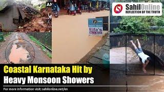 Coastal Karnataka Drenched: Rivers Overflowing, Streets Flooded | Bhatkal | Mangalore | Udupi