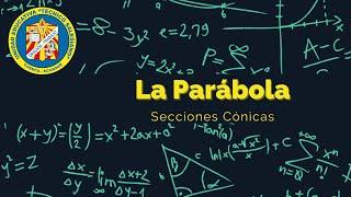 La Parábola | Concepto, partes y ecuaciones