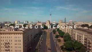 Maison Heroine - Image Video