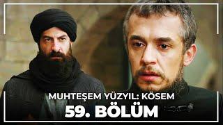 Muhteşem Yüzyıl: Kösem 59. Bölüm (HD)