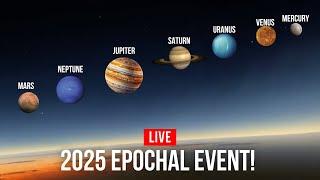 Get Ready For The Epochal Alignment Of  6 Planets in 2025!