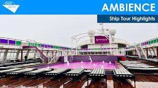 Ambience Ship Tour Highlights (Ambassador Cruise Line)