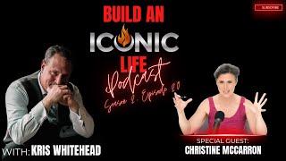 S2 E20: Living Life Out Loud with Christine McCarron