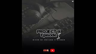 Project X Episode 001 Mixed By Maluda & Stnger