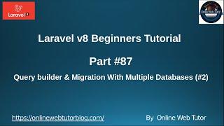 Learn Laravel 8 Beginners Tutorial #87 Query Builder & Migration with Multiple Databases in Laravel