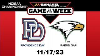 High School Football NCISAA Championship: Providence Day @ Rabun Gap