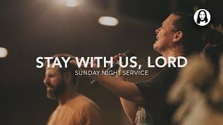 Stay With Us, Lord | Michael Koulianos & Lindy Cofer | Sunday Night Service | November 3rd, 2024