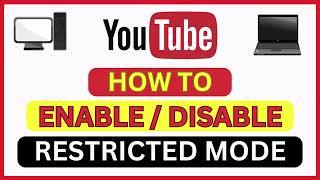 How To Enable Or Disable Restricted Mode On YouTube | PC | *2024