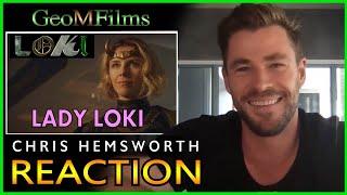 Chris Hemsworth REACTION Lady Loki Dub