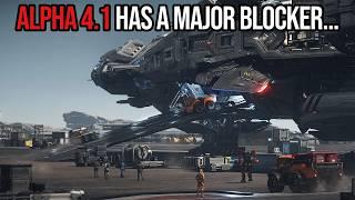 Star Citizen Update - Alpha 4.1 Has a Major Blocker BUT Is Full Of New Content!