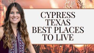 Cypress TX - 10 Best Places to Live in Cypress TX