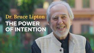 The Power of Intention