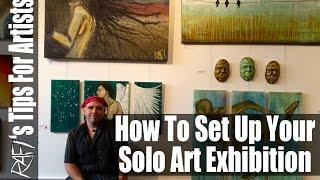How To Have A Solo Art Show - Art Exhibition Tips