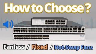 Fanless, Fixed, Hot-Swap Smart Fans - Choosing the Best for Your Switch!