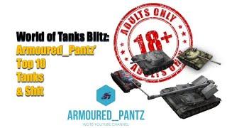 World of Tanks Blitz: Armoured Pantz' Top 10 Tanks X-Rated