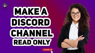 How to Make a Discord Channel Read-Only | Complete Guide 2024 [New Method]