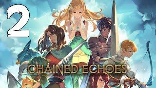 Chained Echoes - Gameplay Walkthrough Part 2 FULL GAME English No Commentary