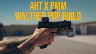 AHT X PMM WALTHER PDP BUILD