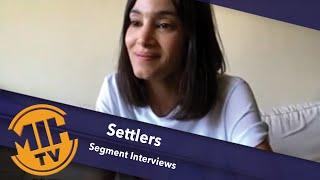 Settlers: Interviews With the Cast and Scenes From the Movie