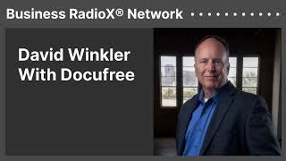 David Winkler With Docufree | Business RadioX® Network