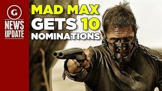 Mad Max: Fury Road and The Revenant Lead Oscar Race - GS News Update