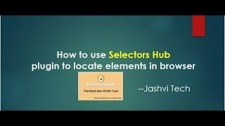 selectorshub tutorial/ xpath finder chrome extension