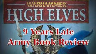 9 Years late   High Elf Army Book Review