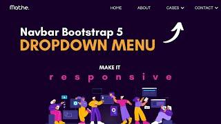 Bootstrap 5 Navbar - Creating a Responsive Dropdown Menu  | DropDown Menu with Submenu